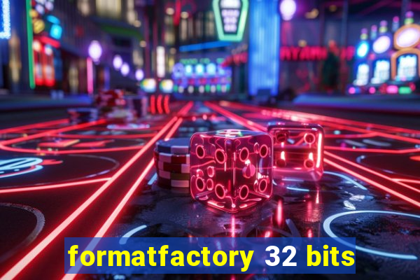 formatfactory 32 bits